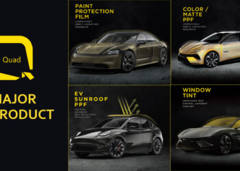 Quad Film เจาะกลุ่มพรีเมียม ครอบคลุมฟิล์ม Wrap สีรถยนต์ ฟิล์มกรองแสง และฟิล์มสำหรับซันรูฟ